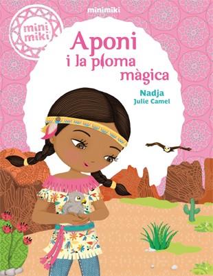 APONI I LA PLOMA MÀGICA | 9788424654801 | NADJA