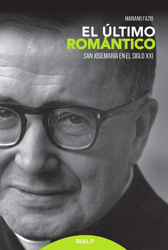 EL ÚLTIMO ROMÁNTICO | 9788432149863 | FAZIO FERNÁNDEZ, MARIANO