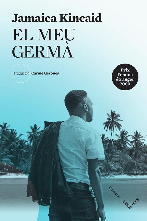 MEU GERMÀ, EL | 9788412398151 | JAMAICA KINCAID