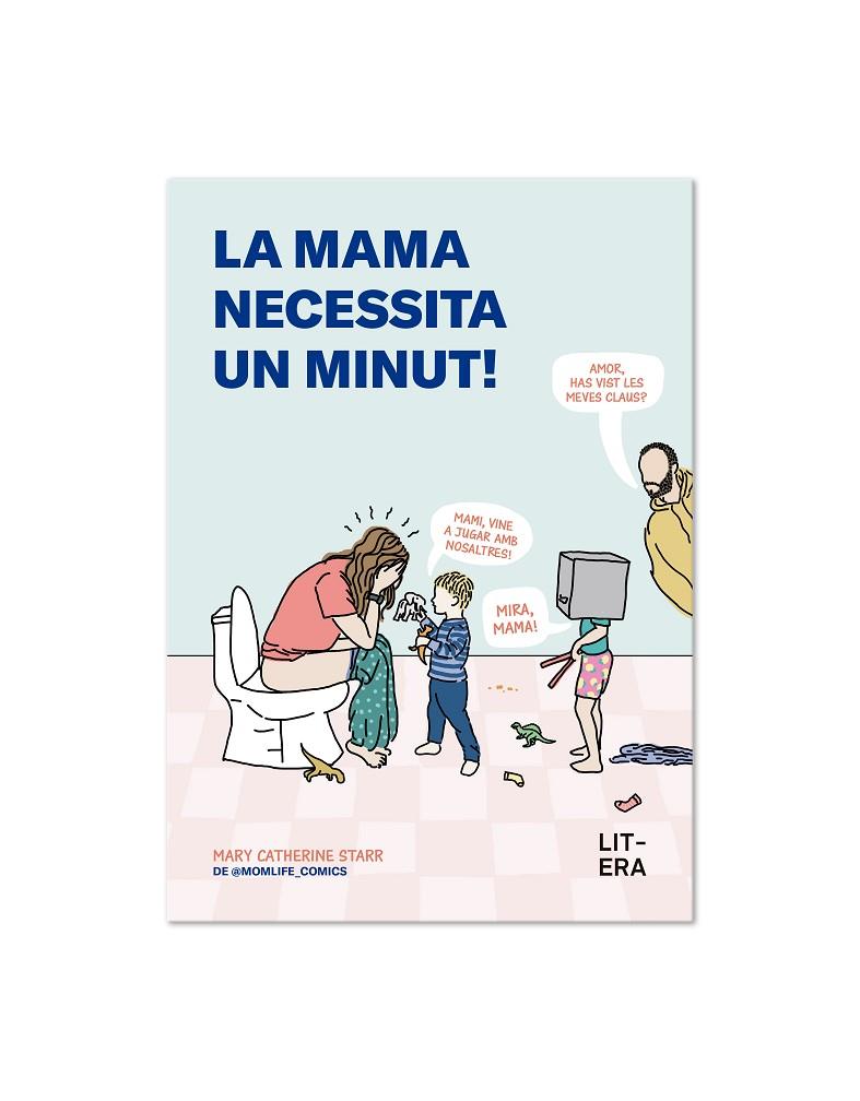 MAMA NECESSITA UN MINUT, LA! | 9791387849085 | STARR, MARY CATHERINE