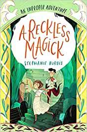 A RECKLESS MAGICK | 9781800780125 | BURGIS, STEPHANIE