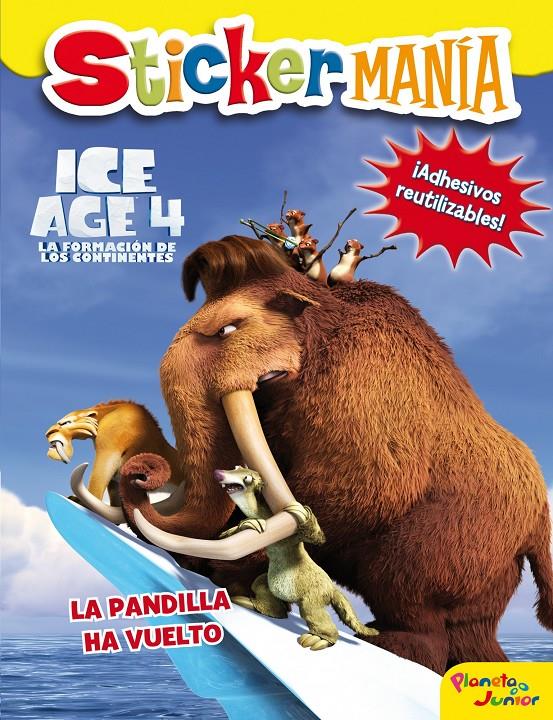 ICE AGE 4. STICKERMANÍA | 9788408007098 | ICE AGE 4