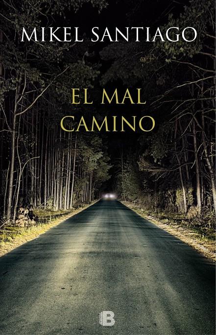 MAL CAMINO, EL | 9788466657044 | SANTIAGO, MIKEL