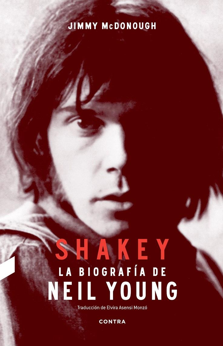 SHAKEY/ LA BIOGRAFIA DE NEIL YOUNG | 9788494216770 | MCDONOUGH, JIMMY