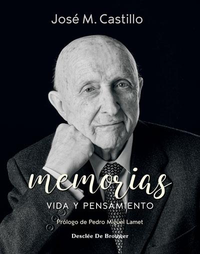 MEMORIAS. VIDA Y PENSAMIENTO | 9788433031440 | CASTILLO SÁNCHEZ, JOSÉ MARÍA