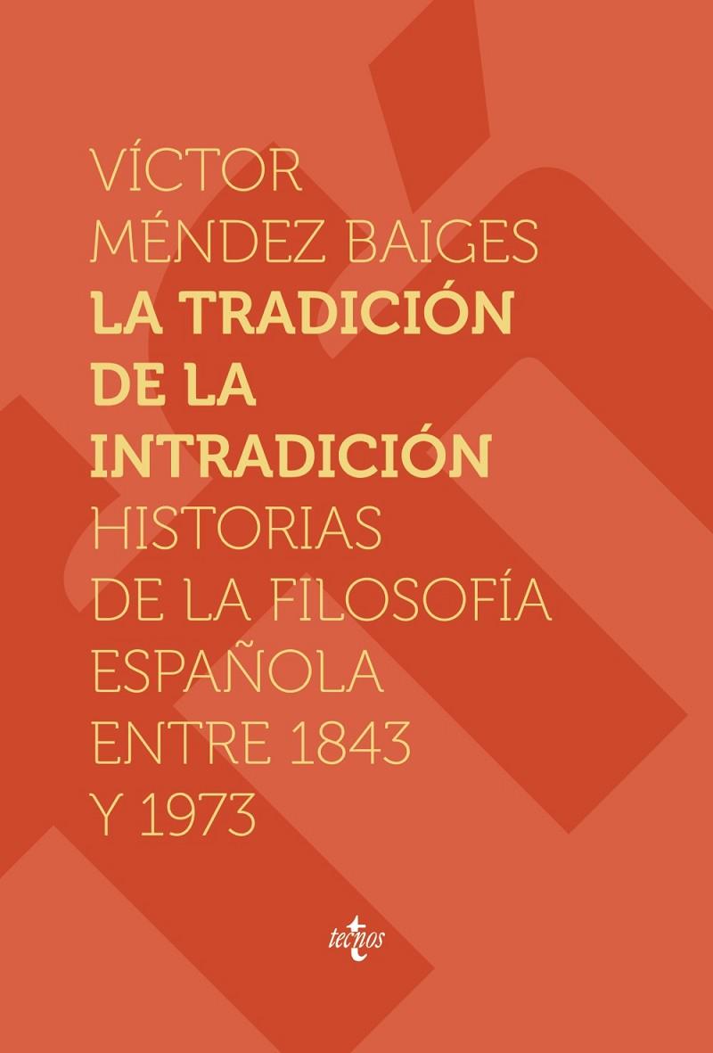 TRADICIÓN DE LA INTRADICIÓN, LA | 9788430981557 | MÉNDEZ BAIGES, VÍCTOR