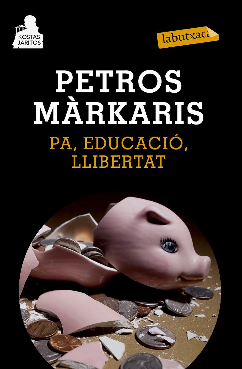 PA, EDUCACIÓ, LLIBERTAT | 9788483839478 | MÁRKARIS, PETROS