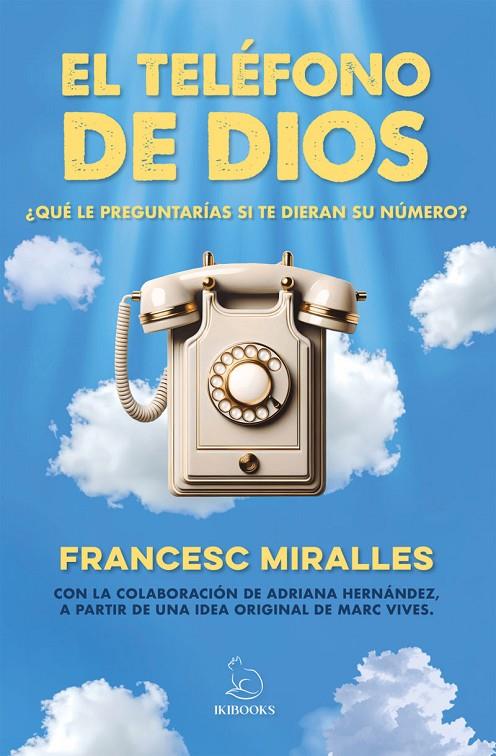 TELEFONO DE DIOS, EL | 9791387544218 | MIRALLES, FRANCESC