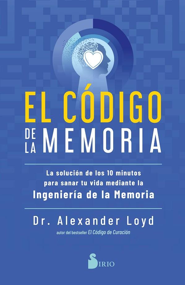 CÓDIGO DE LA MEMORIA, EL  | 9788418531453 | LOYD, DR. ALEXANDER