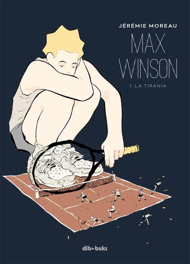 MAX WINSON 1 | 9788415850700 | MOREAU, JÉRÉMIE