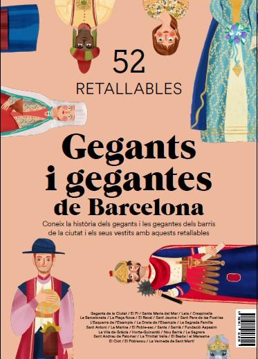 GEGANTS I GEGANTES DE BARCELONA. 50 RETALLABLES | 9788491563099 | NICO ALONSO\ LAIA BERLOSO