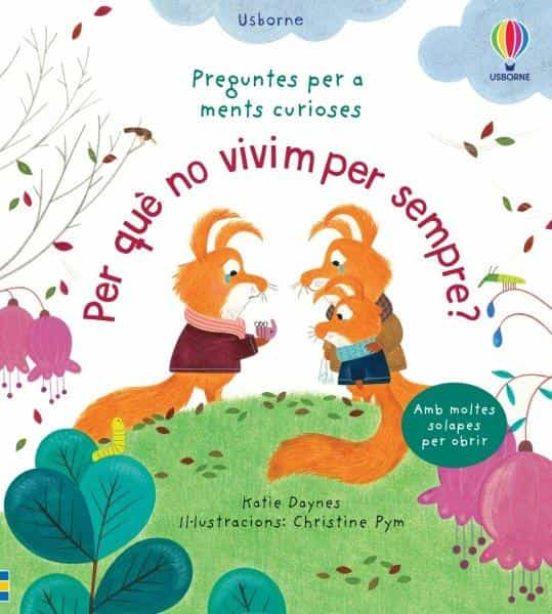 PER QUE NO VIVIM PER SEMPRE | 9781801312271 | DAYNES, KATIE / PYM, CHRISTINE