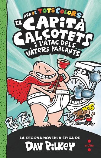 CAPITA CALÇOTETS.2 ( TOTS COLORS)  I L'ATAC DELS VATERS PARLANTS | 9788466149686 | PILKEY, DAV
