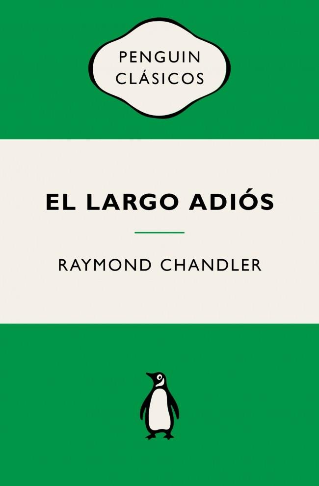 LARGO ADIÓS, EL  (PHILIP MARLOWE 6) | 9788491057895 | CHANDLER, RAYMOND