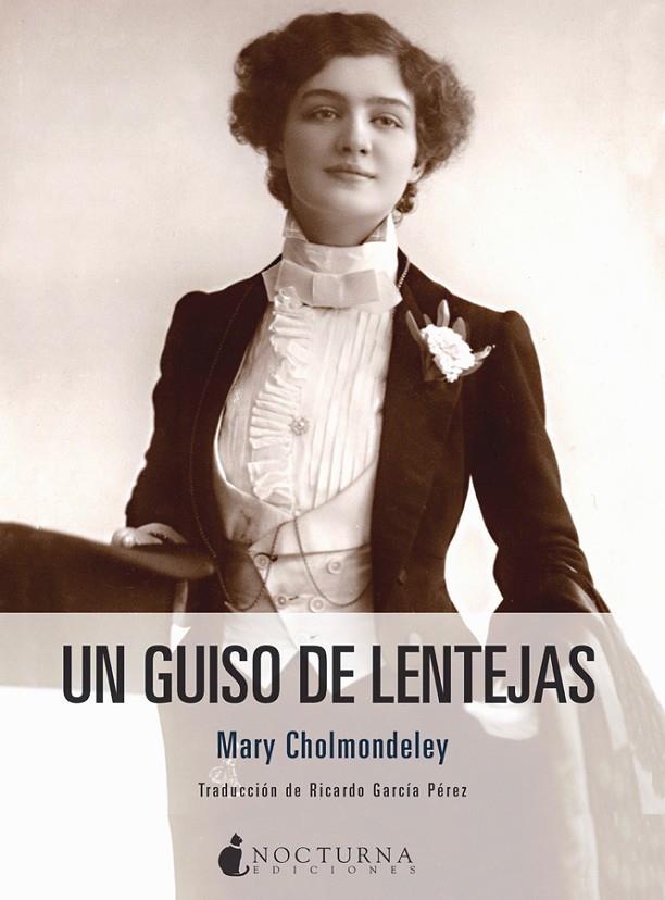 UN GUISO DE LENTEJAS | 9788416858873 | CHOLMONDELEY, MARY