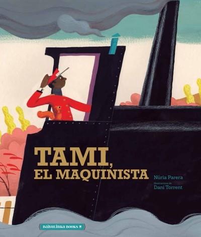 TAMI, EL MAQUINISTA | 9788412080841 | PARERA, NURIA