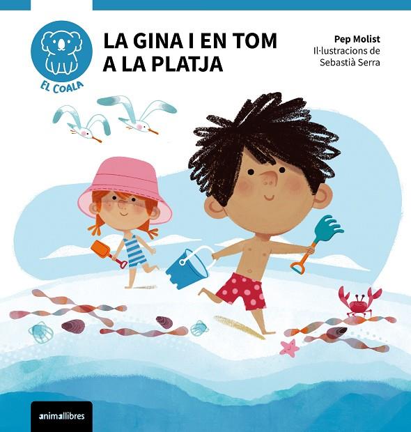 GINA I EN TOM A LA PLATJA, LA | 9788410302785 | PEP MOLIST/ SERRA, SEBASTIA
