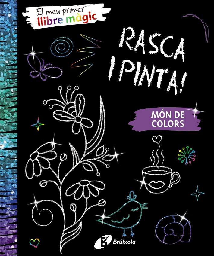 MON DE COLORS. EL MEU PRIMER LLIBRE MÀGIC | 9788499069708 | VV. AA.