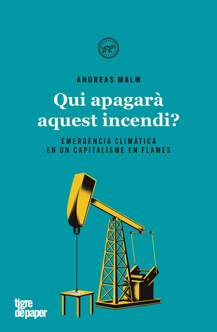 QUI APAGARA AQUEST INCENDI - CAT | 9788416855858 | MALM, ANDREAS