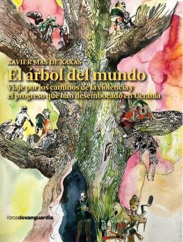 ÁRBOL DEL MUNDO, EL | 9788418604164 | MAS DE XAXÀS, XAVIER