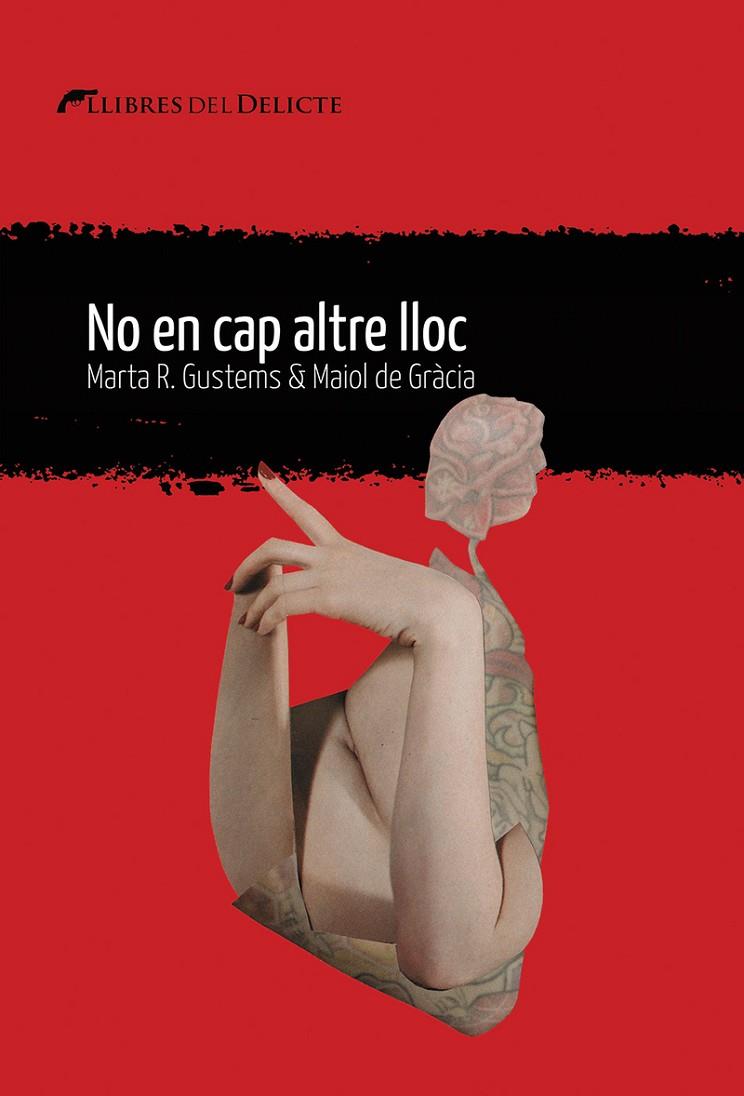 NO EN CAP ALTRE LLOC - CAT | 9788412439236 | DE GRACIA / GUSTEMS
