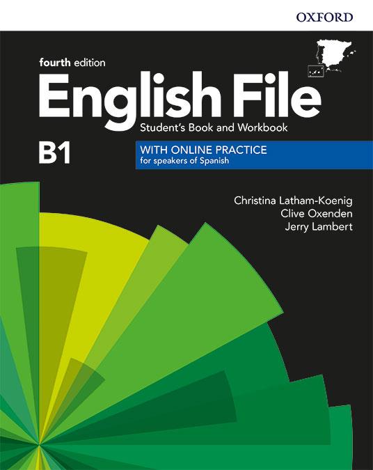 ENGLISH FILE B1 INTERMEDIATE STUDENT S WORKBOOK KEY WITH ONLINE PRACTICE FOURTH EDITION | 9780194058063 | LATHAM-KOENIG, CHRISTINA/OXENDEN, CLIVE/LAMBERT, JERRY