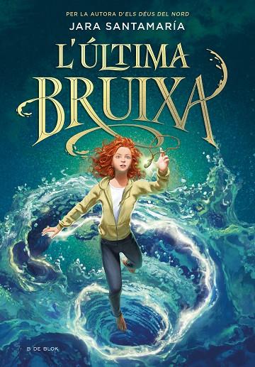 ULTIMA BRUIXA.1 | 9788418688836 | SANTAMARÍA, JARA