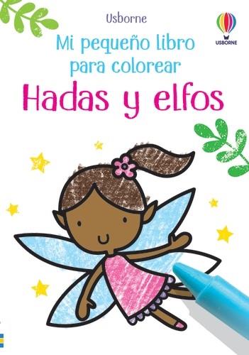 HADAS Y ELFOS-MI PEQUEÑO LIBRO PARA COLOREAR | 9781801311304 | OLDHAM, MATTHEW