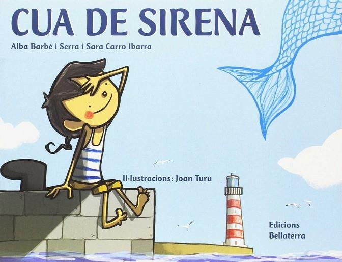 CUA DE SIRENA | 9788472907935 | BARBEI SERRA, ALBA / CARRO IBARRA, SARA	