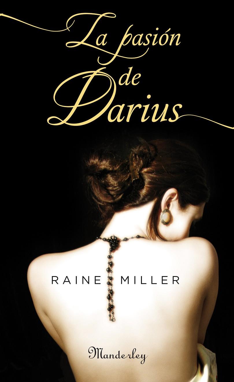 PASION DE DARIUS, LA | 9788483655986 | MILLER, RAINE