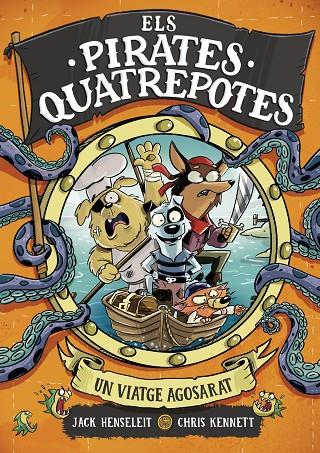 PIRATES QUATREPOTES 1. UN VIATGE AGOSARAT | 9788419522351 | HENSELEIT, JACK
