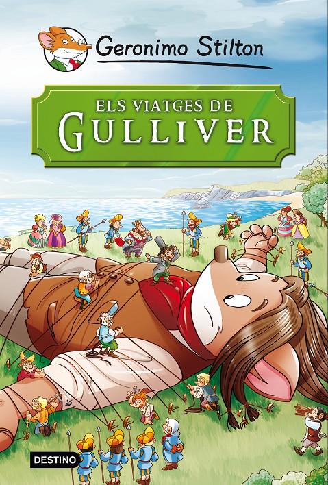 VIATGES DE GULLIVER, ELS | 9788490573679 | GERONIMO STILTON