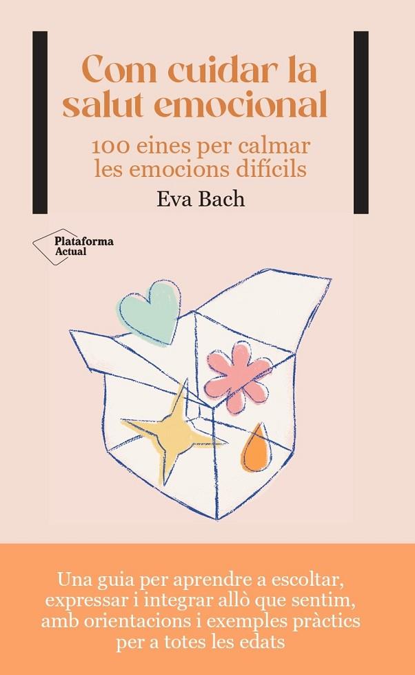 COM CUIDAR LA SALUT EMOCIONAL | 9788419271532 | BACH, EVA