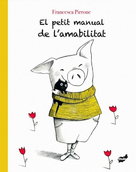 PETIT MANUAL DE L'AMABILITAT | 9788416817672 | PIRRONE, FRANCESCA