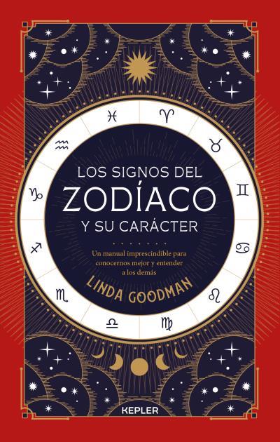 LOS SIGNOS DEL ZODÍACO Y SU CARÁCTER | 9788416344505 | GOODMAN, LINDA