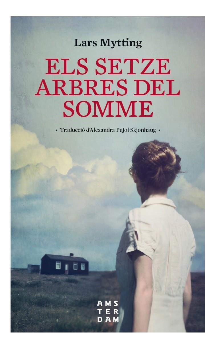 SETZE ARBRES DEL SOMME, ELS (NE) | 9788416743643 | MYTTING, LARS