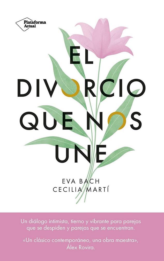 DIVORCIO QUE NOS UNE, EL | 9788419655523 | BACH, EVA/MARTÍ, CECILIA
