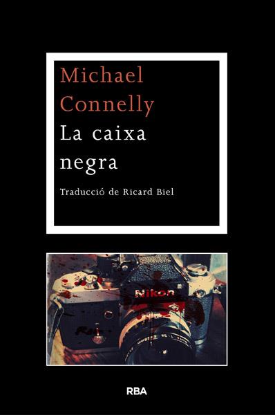 CAIXA NEGRA, LA | 9788482646152 | CONNELLY , MICHAEL