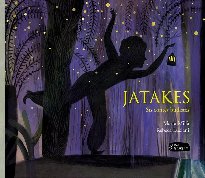 JATAKES | 9788415518655 | MILLA, MARTA/ LUCIANI, REBECA