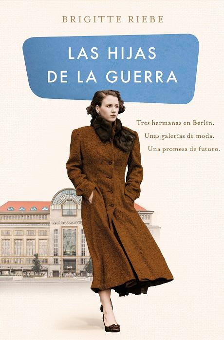HIJAS DE LA GUERRA (LAS HERMANAS DE KUDAMM 1), LAS | 9788466667876 | RIEBE, BRIGITTE