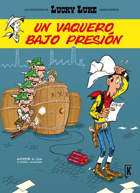LUCKY LUKE. UN VAQUERO BAJO PRESIÓN | 9788416086221 | ACHDÉ/JUL
