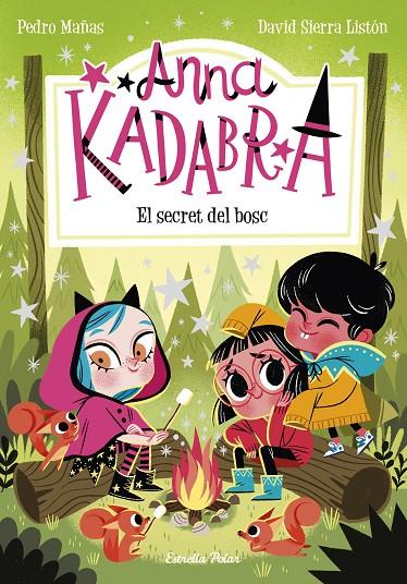 ANNA KADABRA.7 / EL SECRET DEL BOSC | 9788413890302 | MAÑAS, PEDRO/SIERRA LISTÓN, DAVID