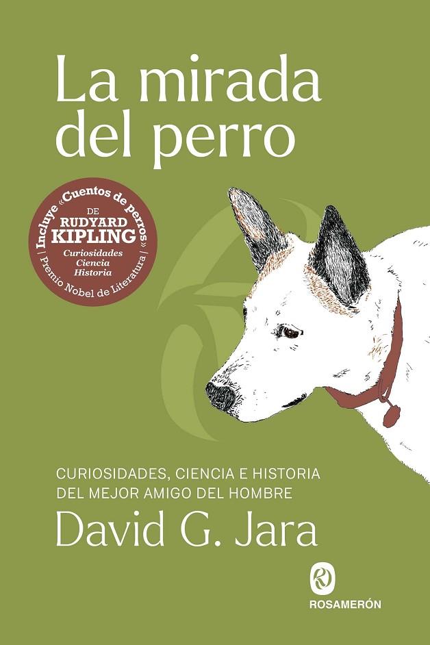 MIRADA DEL PERRO, LA | 9791399141924 | G. JARA, DAVID/KIPLING, RUDYARD