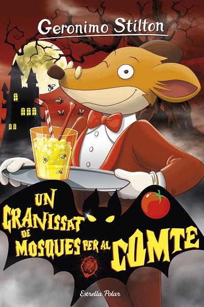 GERONIMO STILTON.38/ UN GRANISSAT DE MOSQUES PER AL COMTE | 9788413892122 | STILTON, GERÓNIMO