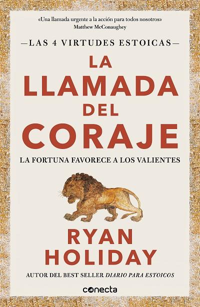 LLAMADA DEL CORAJE, LA (LAS 4 VIRTUDES ESTOICAS 1) | 9788416883974 | HOLIDAY, RYAN