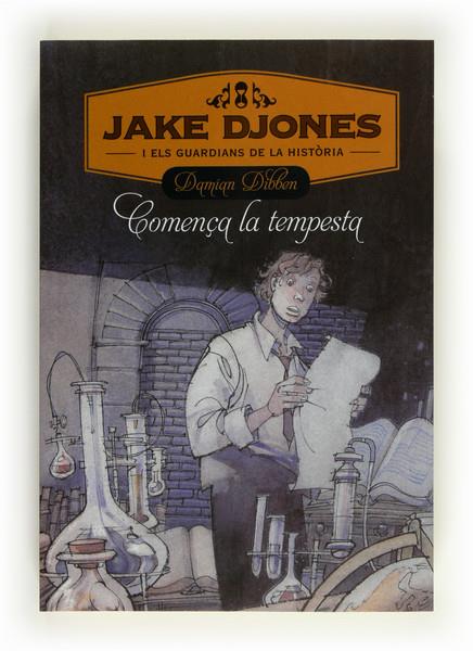 JAKE DJONES I ELS GUARDIANS DE LA HISTORIA-1 | 9788466130233 | DIBBEN, DAMIAN