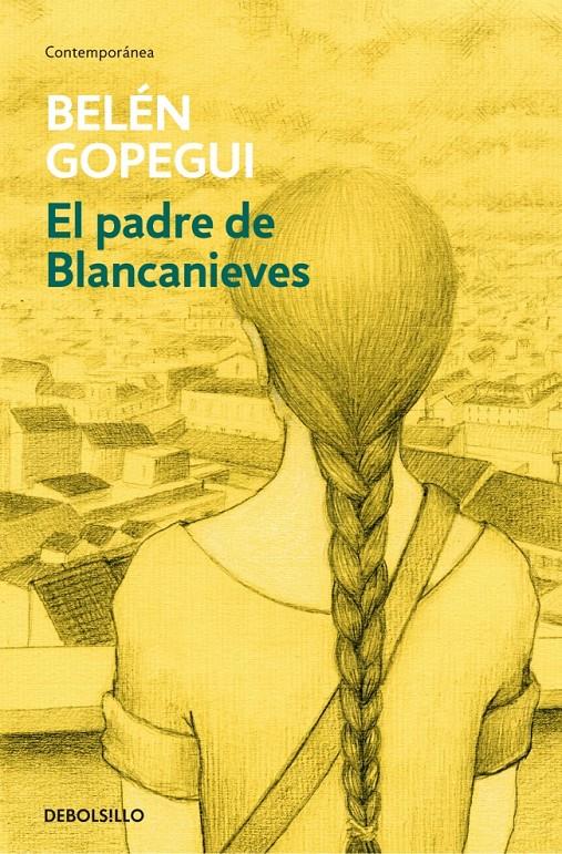 PADRE DE BLANCANIEVES, EL | 9788490624364 | GOPEGUI, BELEN