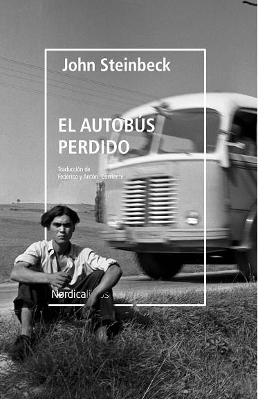 EL AUTOBÚS PERDIDO | 9788418451249 | STEINBECK, JOHN