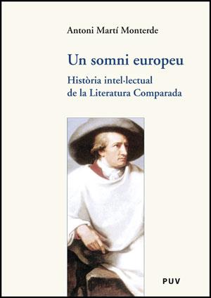 UN SOMNI EUROPEU | 9788437074153 | MARTÍ MONTERDE, ANTONI