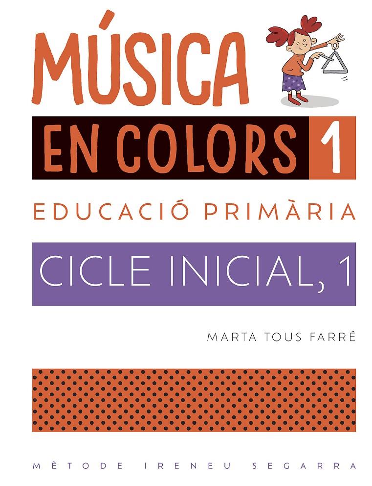 MÚSICA EN COLORS, 1 | 9788498839708 | TOUS FARRÉ, MARTA